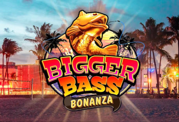 Bigger Bass Bonanza